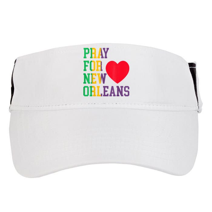 Pray For New Orleans Support Never Forget Nola Orleans Adult Drive Performance Visor