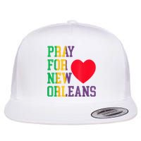 Pray For New Orleans Support Never Forget Nola Orleans Flat Bill Trucker Hat