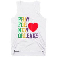 Pray For New Orleans Support Never Forget Nola Orleans Tank Top