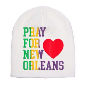 Pray For New Orleans Support Never Forget Nola Orleans Short Acrylic Beanie