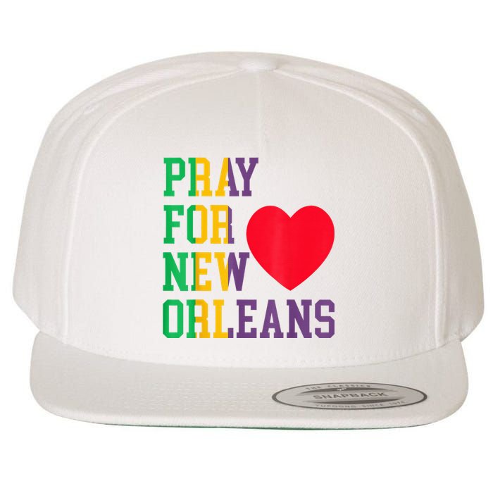 Pray For New Orleans Support Never Forget Nola Orleans Wool Snapback Cap