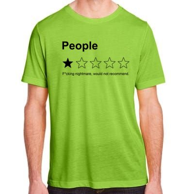 People F*cking Nightmare Would Not Recommend Funny Star Adult ChromaSoft Performance T-Shirt