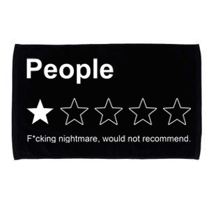 People F*cking Nightmare Would Not Recommend Funny Star Microfiber Hand Towel