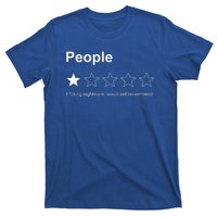 People F*cking Nightmare Would Not Recommend Funny Star T-Shirt