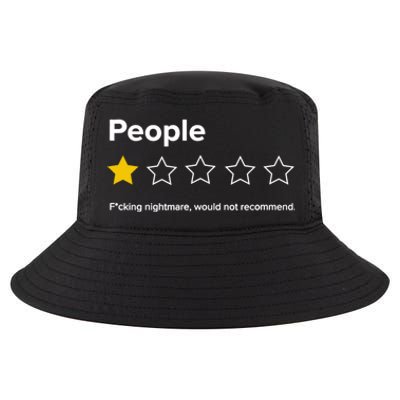 People F*cking Nightmare Would Not Recommend Funny Star Cool Comfort Performance Bucket Hat