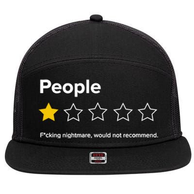 People F*cking Nightmare Would Not Recommend Funny Star 7 Panel Mesh Trucker Snapback Hat