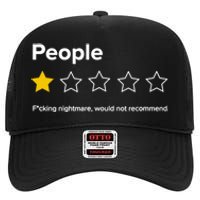 People F*cking Nightmare Would Not Recommend Funny Star High Crown Mesh Back Trucker Hat