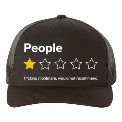 People F*cking Nightmare Would Not Recommend Funny Star Yupoong Adult 5-Panel Trucker Hat