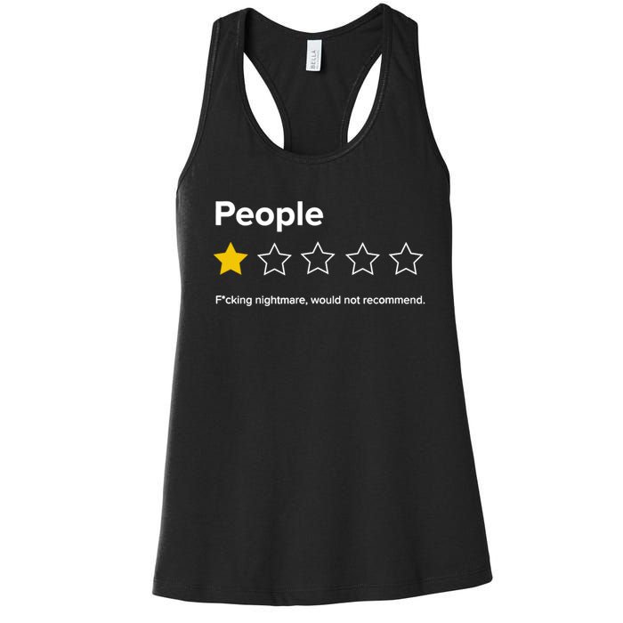 People F*cking Nightmare Would Not Recommend Funny Star Women's Racerback Tank