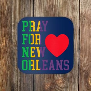 Pray For New Orleans Support Never Forget Nola Orleans Coaster