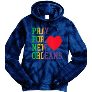 Pray For New Orleans Support Never Forget Nola Orleans Tie Dye Hoodie