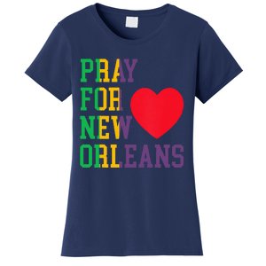 Pray For New Orleans Support Never Forget Nola Orleans Women's T-Shirt