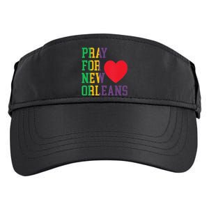 Pray For New Orleans Support Never Forget Nola Orleans Adult Drive Performance Visor