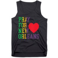 Pray For New Orleans Support Never Forget Nola Orleans Tank Top