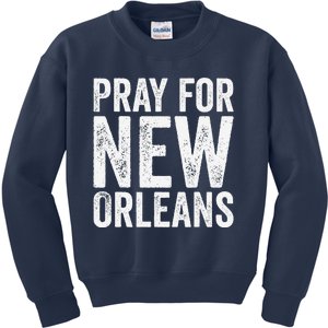 Pray For New Orleans Nola Strong 2025 Support Kids Sweatshirt