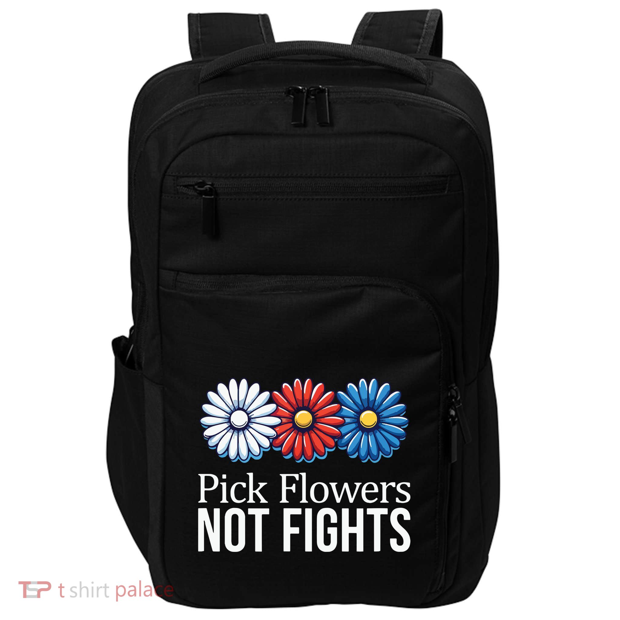 Pick Flowers Not Fights Impact Tech Backpack