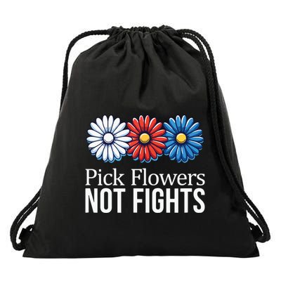 Pick Flowers Not Fights Drawstring Bag