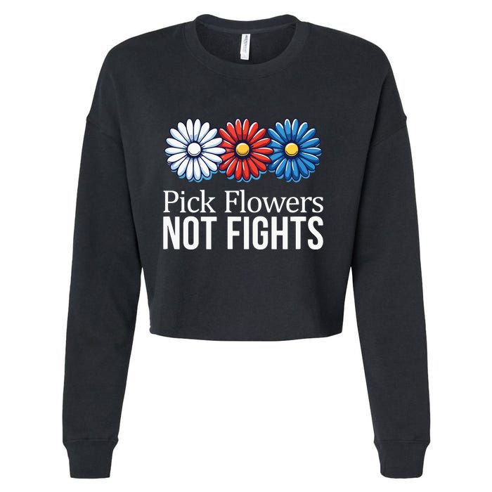 Pick Flowers Not Fights Cropped Pullover Crew