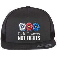 Pick Flowers Not Fights Flat Bill Trucker Hat