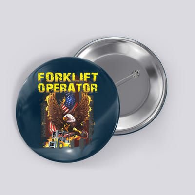 Proud Forklift Operator Button