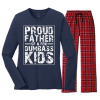 Proud Father Of A Few Dumbass Kids Funny Gift For Fathers Women's Long Sleeve Flannel Pajama Set 