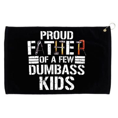 Proud Father Of A Few Dumbass Funny Father Tools 2024 Grommeted Golf Towel