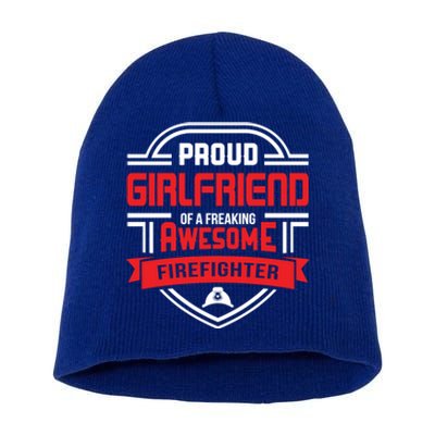 Proud Friend Of A Freaking Awesome Firefighter Gift Short Acrylic Beanie