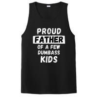 Proud Father Of A Few Funny Daddy & Dad Joke Gift PosiCharge Competitor Tank