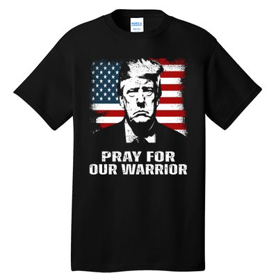 Pray For Our Warrior Pray For Trump Trending Tall T-Shirt