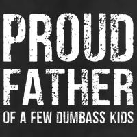 Proud Father Of A Few Dumbass Meaningful Gift Adult Drive Performance Visor