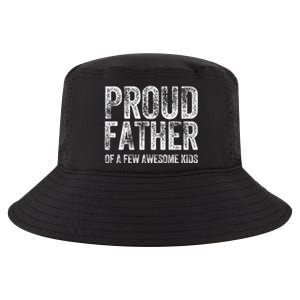 Proud Father Of A Few Awesome Funny Fathers Day Cool Comfort Performance Bucket Hat