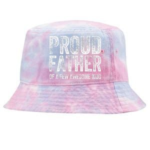 Proud Father Of A Few Awesome Funny Fathers Day Tie-Dyed Bucket Hat