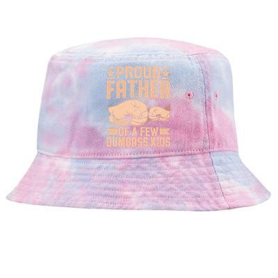 Proud Father Of A Few Dumbass Tie-Dyed Bucket Hat