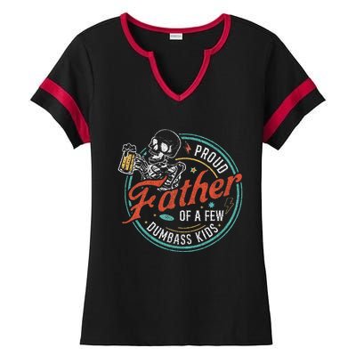 Proud Father Of A Few Dumbass Ladies Halftime Notch Neck Tee