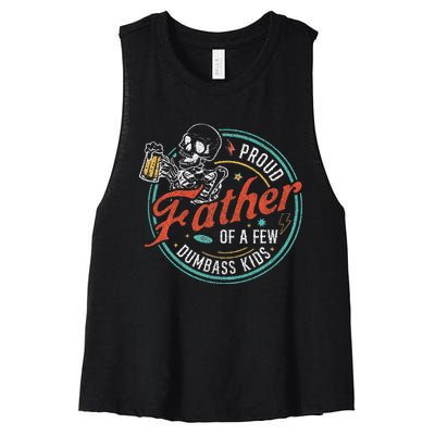 Proud Father Of A Few Dumbass Women's Racerback Cropped Tank