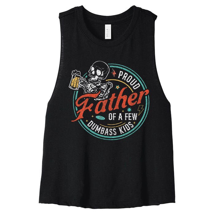 Proud Father Of A Few Dumbass Women's Racerback Cropped Tank