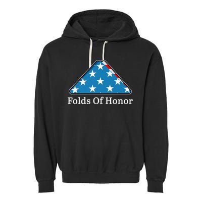 Patriotic Folds Of Honor Fallen Military First Responders Garment-Dyed Fleece Hoodie