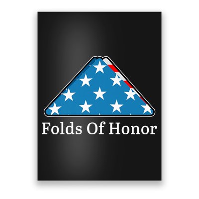 Patriotic Folds Of Honor Fallen Military First Responders Poster