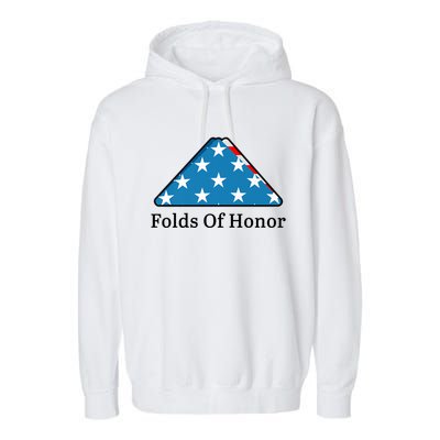 Patriotic Folds Of Honor Fallen Military First Responders Garment-Dyed Fleece Hoodie