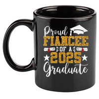 Proud Fiancee Of A 2025 Graduate Fiancee Graduation 2025 11oz C Handle Ceramic Mug