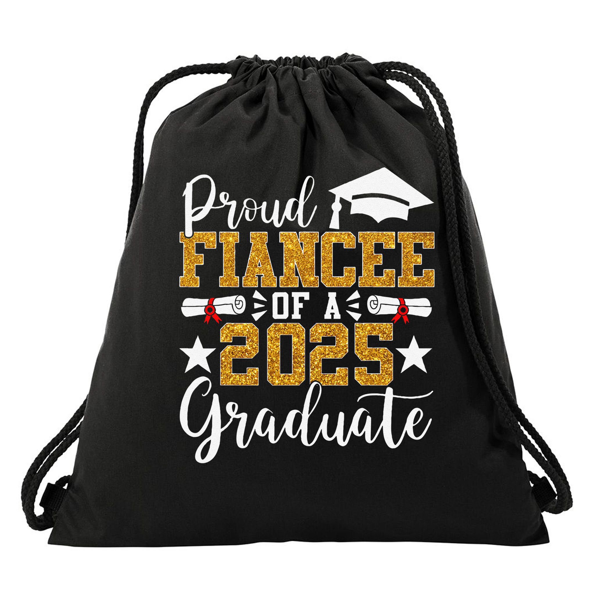 Proud Fiancee Of A 2025 Graduate Fiancee Graduation 2025 Drawstring Bag