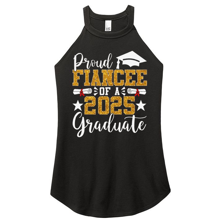 Proud Fiancee Of A 2025 Graduate Fiancee Graduation 2025 Women's Perfect Tri Rocker Tank