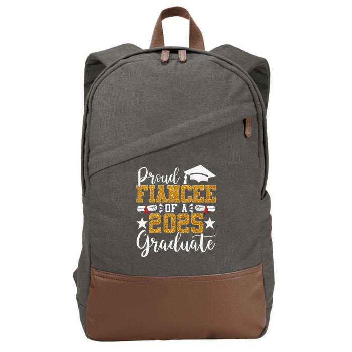 Proud Fiancee Of A 2025 Graduate Fiancee Graduation 2025 Cotton Canvas Backpack