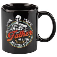 Proud Father Of A Few Dumbass Funny Dad Love Family 11oz C Handle Ceramic Mug