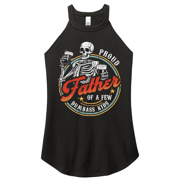 Proud Father Of A Few Dumbass Funny Dad Love Family Women's Perfect Tri Rocker Tank