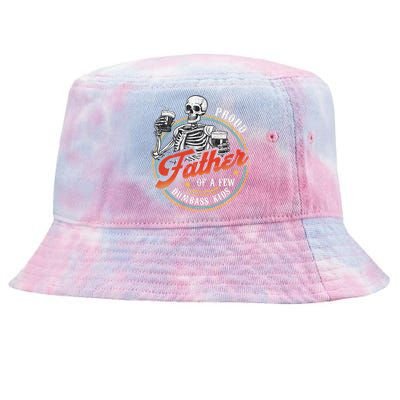 Proud Father Of A Few Dumbass Funny Dad Love Family Tie-Dyed Bucket Hat