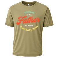 Proud Father Of A Few Dumbass Fathers Day Cooling Performance Crew T-Shirt