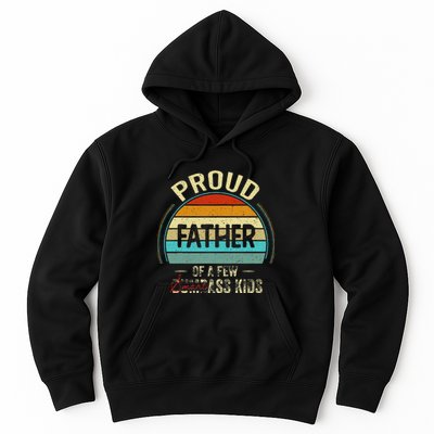 Proud Father Of A Few Smartass Fathers Day Hoodie