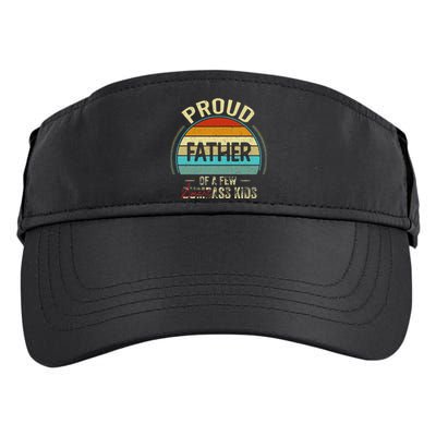 Proud Father Of A Few Smartass Fathers Day Adult Drive Performance Visor