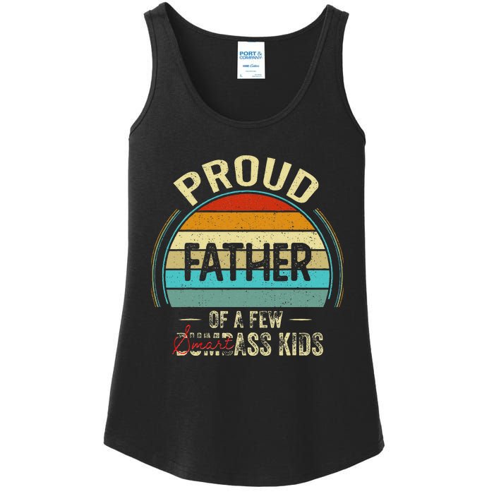 Proud Father Of A Few Smartass Fathers Day Ladies Essential Tank